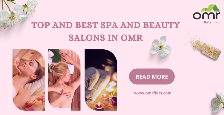 Top and Best Spa and Beauty Salons in OMR