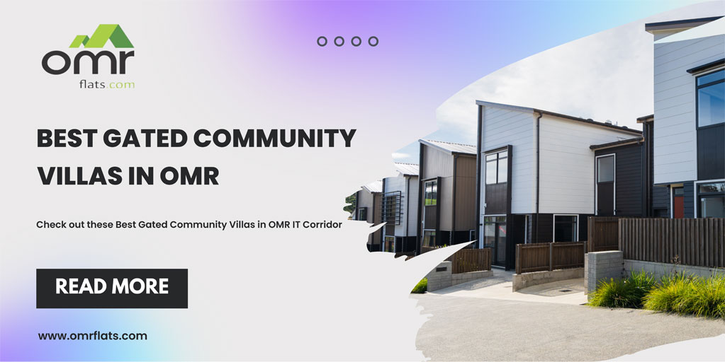 Best Gated Community Villas in OMR