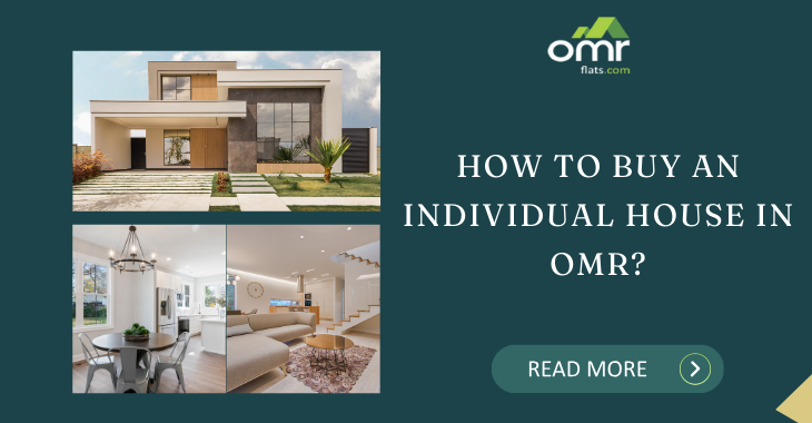 How To Buy An Individual House In OMR