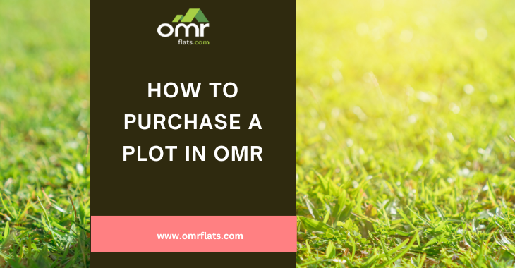 How to purchase a plot in OMR