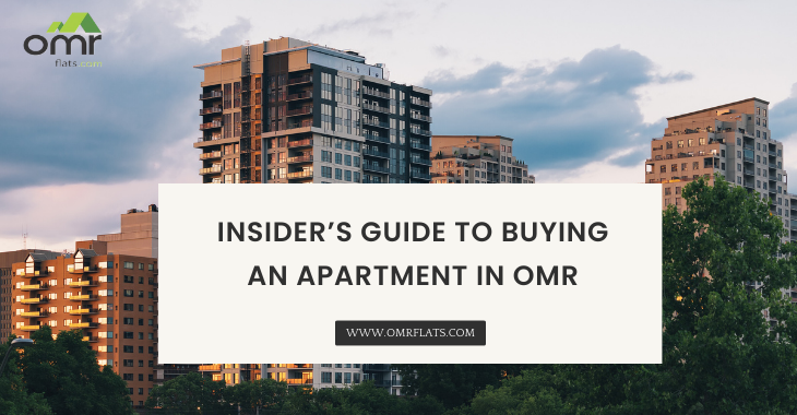 Insider's Guide to Buying an Apartment in OMR