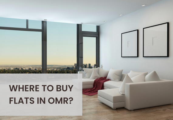 Where to buy flats in OMR