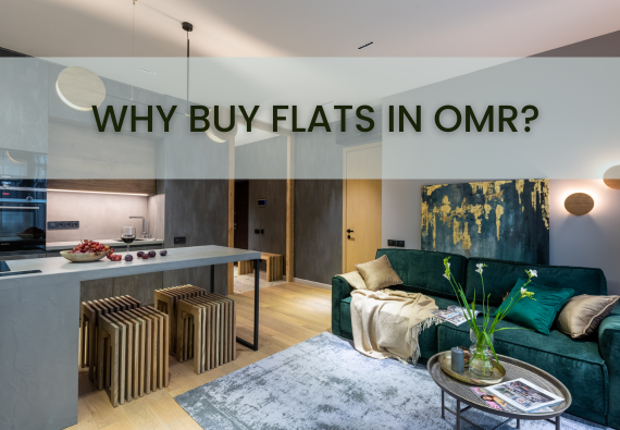 Why Buy Flats in OMR